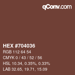 Farbcode: HEX #704036 | qconv.com