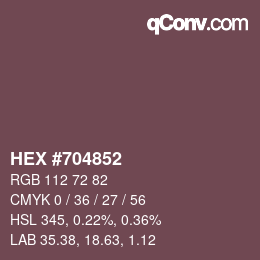 颜色代码: HEX #704852 | qconv.com