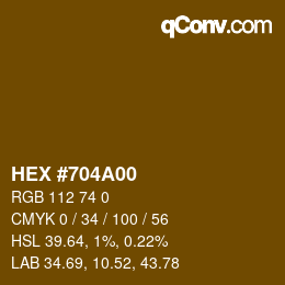 Color code: HEX #704A00 | qconv.com