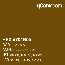Color code: HEX #704B05 | qconv.com