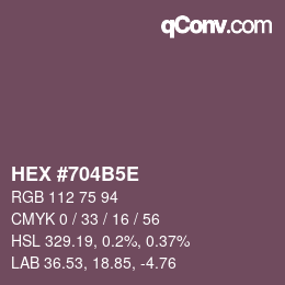カラーコード: HEX #704B5E | qconv.com