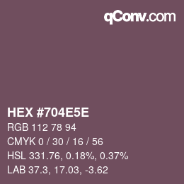 Farbcode: HEX #704E5E | qconv.com