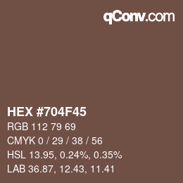Farbcode: HEX #704F45 | qconv.com