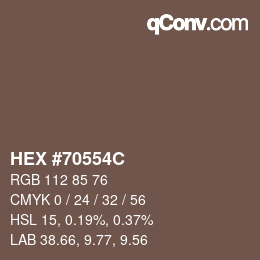 カラーコード: HEX #70554C | qconv.com
