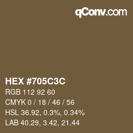 Color code: HEX #705C3C | qconv.com