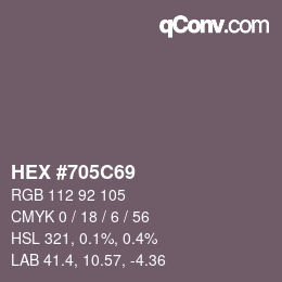 Farbcode: HEX #705C69 | qconv.com