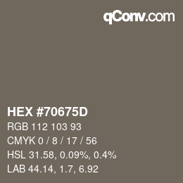 Color code: HEX #70675D | qconv.com