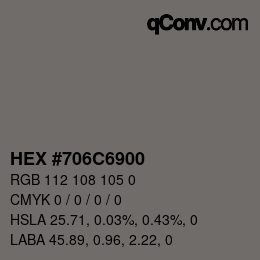 Color code: HEX #706C6900 | qconv.com