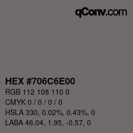 Color code: HEX #706C6E00 | qconv.com
