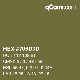 Farbcode: HEX #706D3D | qconv.com