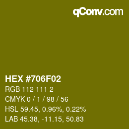 カラーコード: HEX #706F02 | qconv.com
