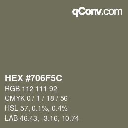 颜色代码: HEX #706F5C | qconv.com