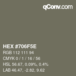カラーコード: HEX #706F5E | qconv.com