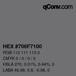 Color code: HEX #706F7100 | qconv.com