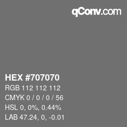 Code couleur: HEX #707070 | qconv.com