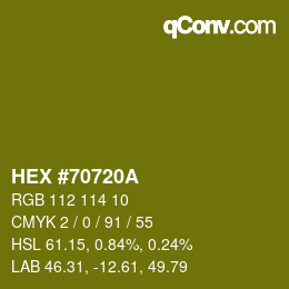 カラーコード: HEX #70720A | qconv.com