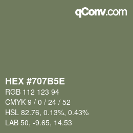カラーコード: HEX #707B5E | qconv.com