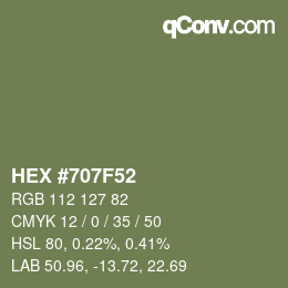 Color code: HEX #707F52 | qconv.com