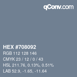 カラーコード: HEX #708092 | qconv.com