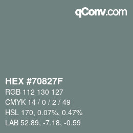 Color code: HEX #70827F | qconv.com