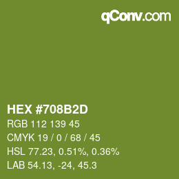 カラーコード: HEX #708B2D | qconv.com