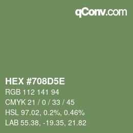 Color code: HEX #708D5E | qconv.com