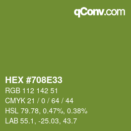 Color code: HEX #708E33 | qconv.com