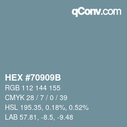 Color code: HEX #70909B | qconv.com