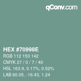 カラーコード: HEX #70998E | qconv.com