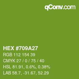 Color code: HEX #709A27 | qconv.com