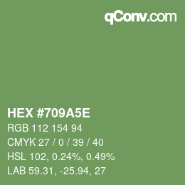 カラーコード: HEX #709A5E | qconv.com