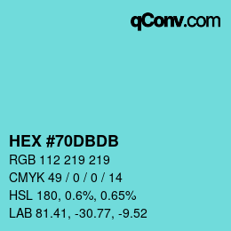 カラーコード: HEX #70DBDB | qconv.com