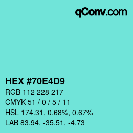 Color code: HEX #70E4D9 | qconv.com