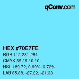カラーコード: HEX #70E7FE | qconv.com