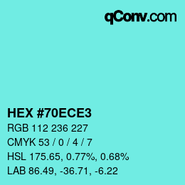 Color code: HEX #70ECE3 | qconv.com