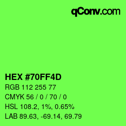 Color code: HEX #70FF4D | qconv.com