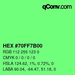 Color code: HEX #70FF7B00 | qconv.com
