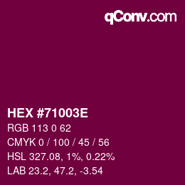 Color code: HEX #71003E | qconv.com