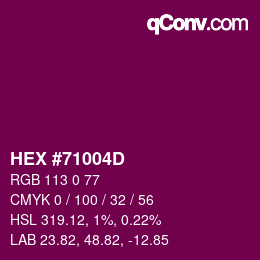 Color code: HEX #71004D | qconv.com