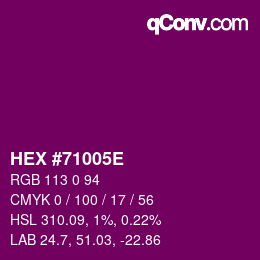 Farbcode: HEX #71005E | qconv.com