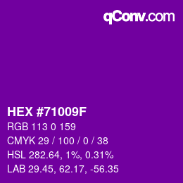 颜色代码: HEX #71009F | qconv.com