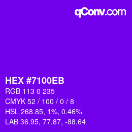 Farbcode: HEX #7100EB | qconv.com