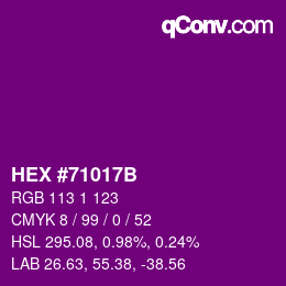 颜色代码: HEX #71017B | qconv.com