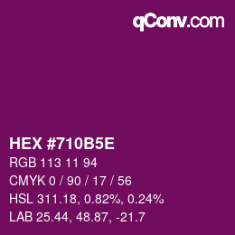 Code couleur: HEX #710B5E | qconv.com