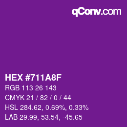 カラーコード: HEX #711A8F | qconv.com