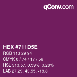 Farbcode: HEX #711D5E | qconv.com