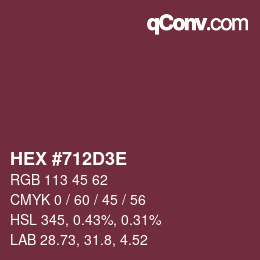 Farbcode: HEX #712D3E | qconv.com