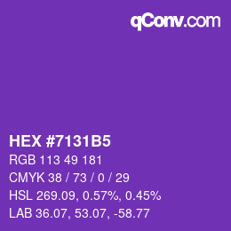 カラーコード: HEX #7131B5 | qconv.com