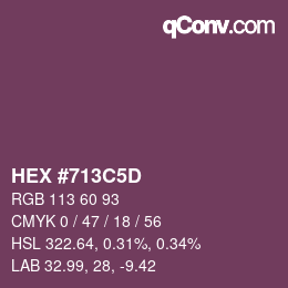 颜色代码: HEX #713C5D | qconv.com