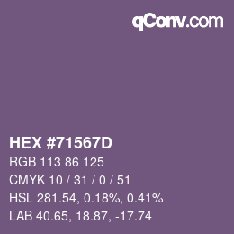 颜色代码: HEX #71567D | qconv.com